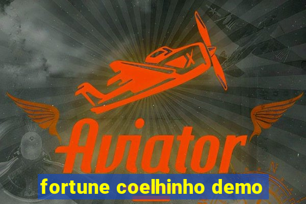 fortune coelhinho demo